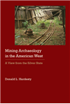 Mining Archaeology in the American West: A View from the Silver State