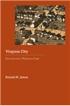 Virginia City Secrets of a Western Past